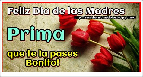 feliz dia delas madres primas|Feliz Dia de la madre Prima